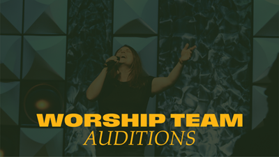 Worship Team Auditions